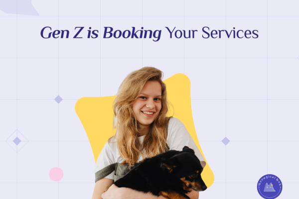 Young woman smiling and holding a small black and tan dog with text reading Gen Z is booking your services